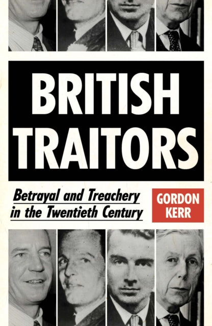 Book cover of: British Traitors. By: Gordon Kerr