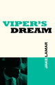 Book cover of: Viper's Dream. By: Jake Lamar