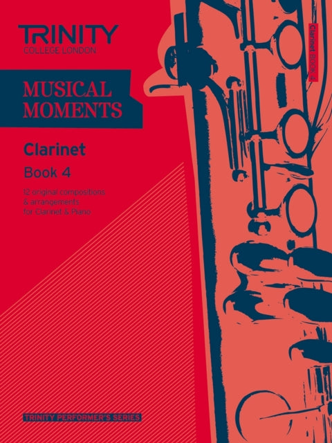 Book cover of: Musical Moments Clarinet Book 4