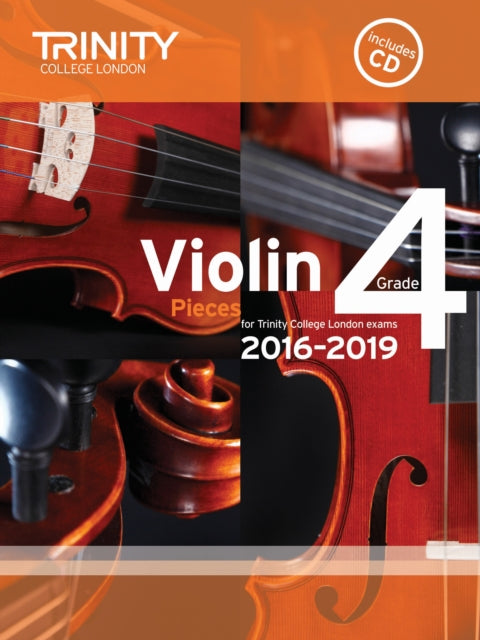Book cover of: Violin Exam Pieces Grade 4 2016-2019. By: TRINITY COLLEGE LONDON
