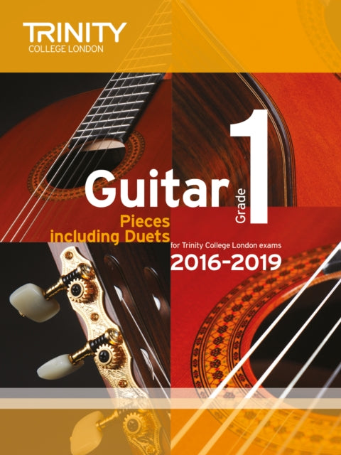 Book cover of: Trinity College London: Guitar Exam Pieces Grade 1 2016-2019