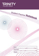 Book cover of: Student Practice Notebook. By: TRINITY GUILDHALL