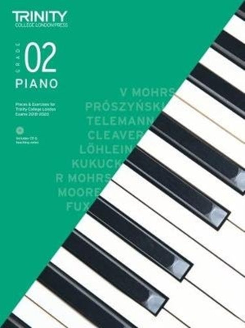 Book cover of: Trinity College London Piano Exam Pieces & Exercises 2018-2020. Grade 2 (with CD)