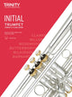 Book cover of: Trinity College London Trumpet, Cornet & Flugelhorn Exam Pieces From 2019. Initial Grade. By: TRUMPET CORNET FLUGELHORN EXAM PIECES 20