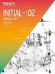 Book cover of: Trinity College London Drum Kit From 2020. Initial-Grade 2. By: Trinity College London