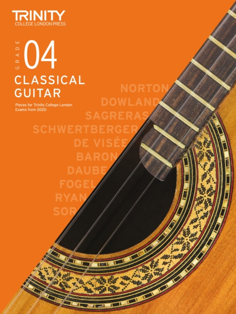 Book cover of: Trinity College London Classical Guitar Exam Pieces From 2020: Grade 4. By: Trinity College London