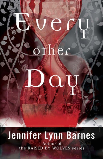 Book cover of: Every Other Day. By: Jennifer Lynn Barnes