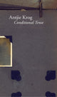 Book cover of: Conditional Tense. By: Antjie Krog