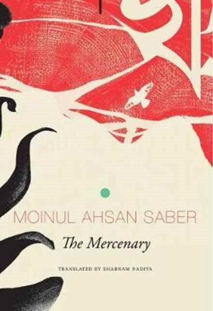 Book cover of: Mercenary. By: Moinul Ahsan Saber
