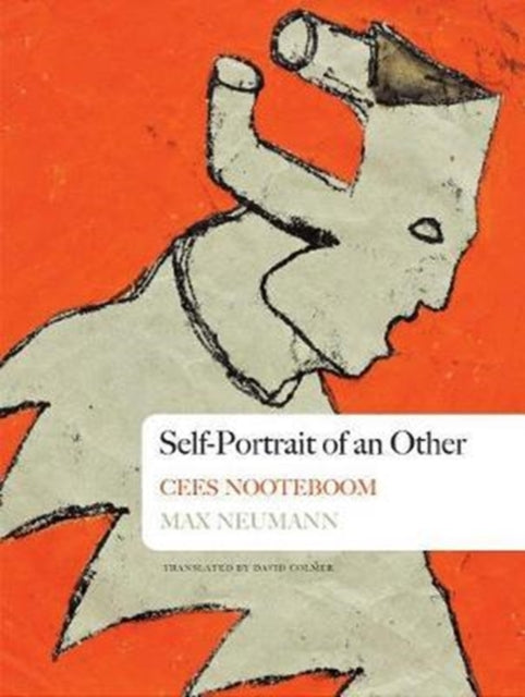 Book cover of: Self-Portrait of an Other. By: Cees Nooteboom