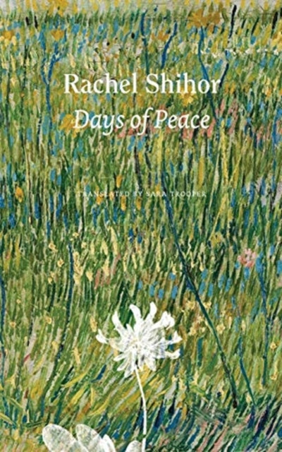 Book cover of: Days of Peace. By: Rachel Sihor