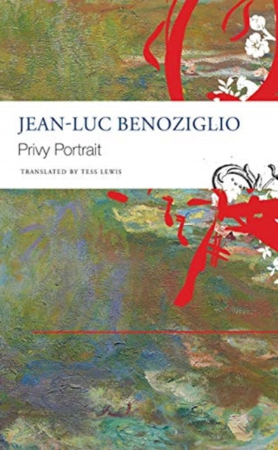Book cover of: Privy Portrait. By: Jean-Luc Benoziglio