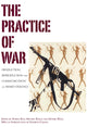 Book cover of: Practice of War. By: Aparna Rao
