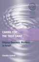 Book cover of: Caring for the 'Holy Land'. By: Claudia Liebelt