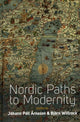 Book cover of: Nordic Paths to Modernity. By: Jóhann Páll Árnason
