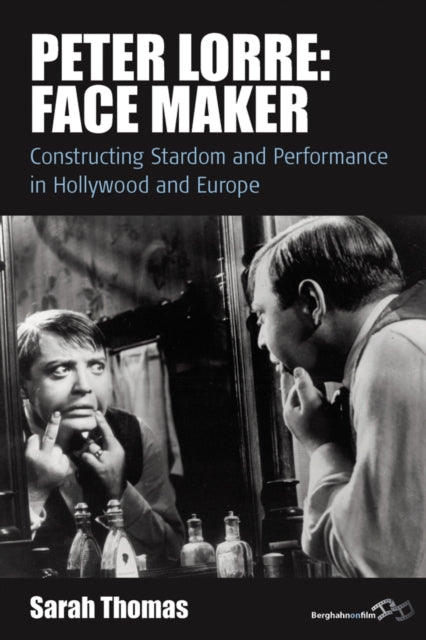 Book cover of: Peter Lorre: Face Maker. By: Sarah Thomas