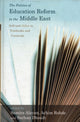 Book cover of: Politics of Education Reform in the Middle East. By: Samira Alayan