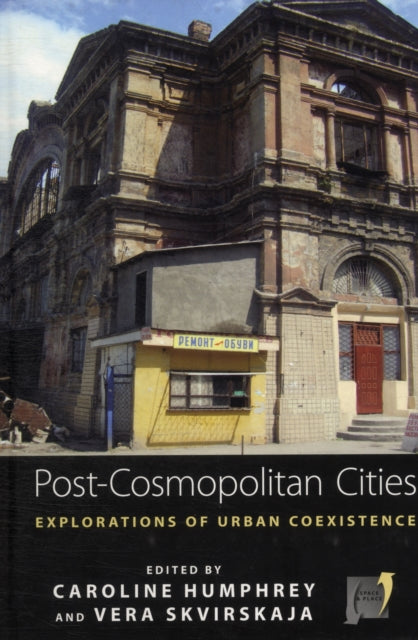 Book cover of: Post-cosmopolitan Cities. By: Caroline Humphrey