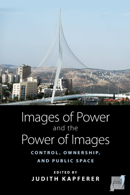 Book cover of: Images of Power and the Power of Images. By: Judith Kapferer
