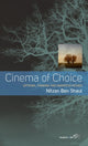 Book cover of: Cinema of Choice. By: Nitzan S. Ben-Shaul