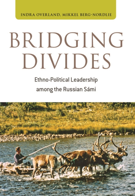 Book cover of: Bridging Divides. By: Indra Øverland
