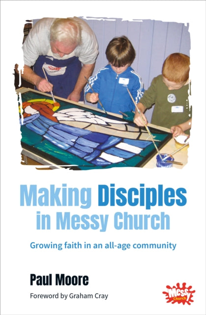 Book cover of: Making Disciples in Messy Church