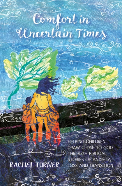 Book cover of: Comfort in Uncertain Times. By: Rachel Turner
