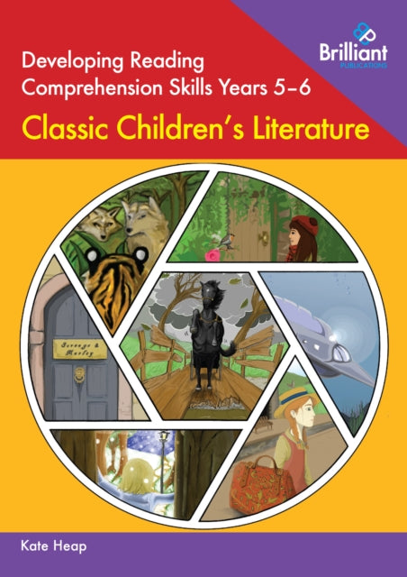 Book cover of: Developing Reading Comprehension Skills Years 5-6: Classic Children's Literature
