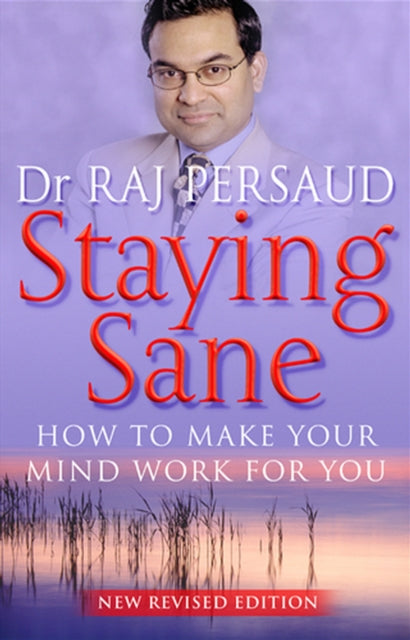 Book cover of: Staying Sane. By: Raj Persaud