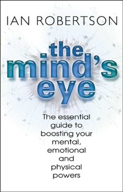 Book cover of: Mind's Eye. By: Ian Robertson