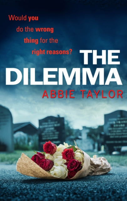 Book cover of: Dilemma. By: Abbie Taylor