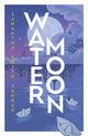 Water Moon 9780857505330 Samantha Sotto Yambao