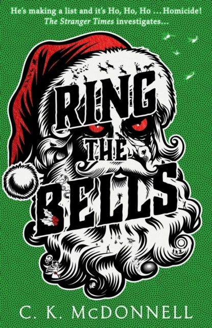 Ring the Bells, (The Stranger Times 5) 9780857505392 C. K. McDonnell