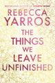 Book cover of: Things We Leave Unfinished
