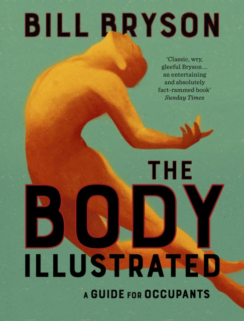 Book cover of: Body Illustrated. By: Bill Bryson