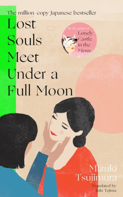 Lost Souls Meet Under a Full Moon 9780857529657 Mizuki Tsujimura
