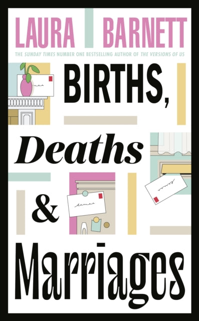 Book cover of: Births, Deaths and Marriages. By: Laura Barnett