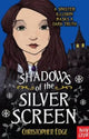 Book cover of: Shadows of the Silver Screen. By: EDGE, CHRISTOPHER