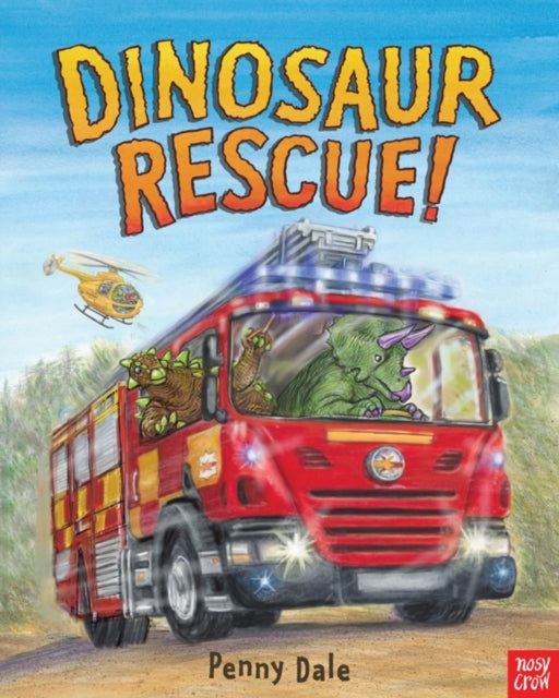 Book cover of: Dinosaur Rescue!. By: Penny Dale