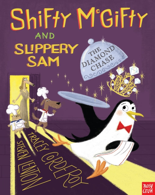 Shifty McGifty and Slippery Sam: The Diamond Chase 9780857636706 Tracey Corderoy
