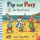 Book cover of: Pip and Posy: The New Friend. By: Axel Scheffler