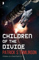 Book cover of: Children of the Divide. By: Patrick S Tomlinson (author)