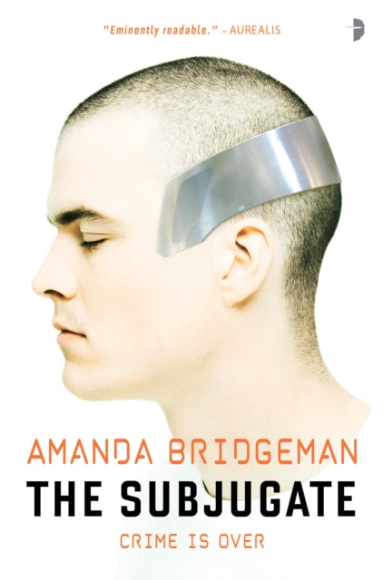 Book cover of: Subjugate. By: Amanda Bridgeman