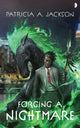 Book cover of: Forging a Nightmare. By: Patricia A. Jackson