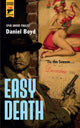 Book cover of: Easy Death. By: Daniel Boyd