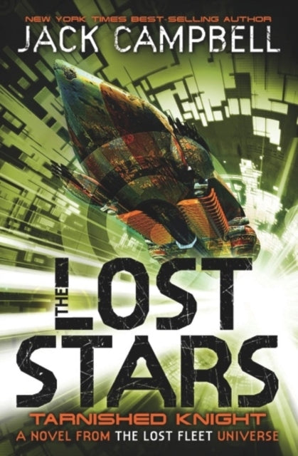 Book cover of: Lost Stars - Tarnished Knight (Book 1). By: Jack Campbell