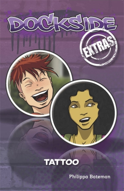 Book cover of: Dockside Extras: Tattoo (Stage 1, Book 2). By: Philippa Bateman