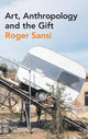 Book cover of: Art, Anthropology and the Gift