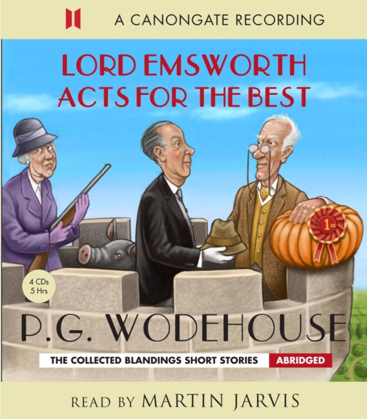 Book cover of: Lord Emsworth Acts for the Best. By: P. G. Wodehouse