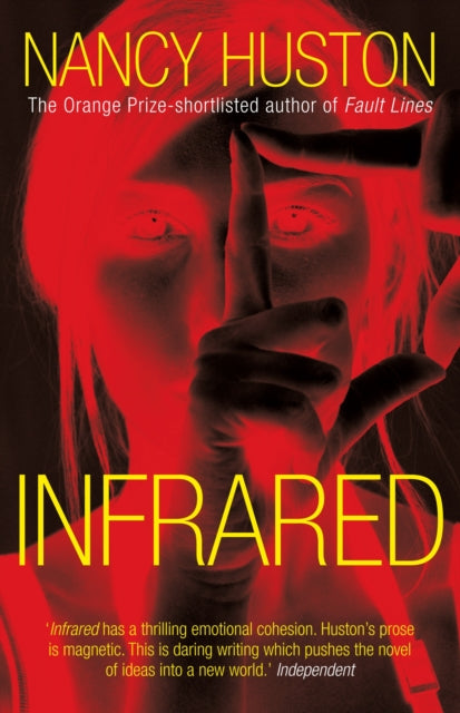 Book cover of: Infrared. By: Nancy Huston